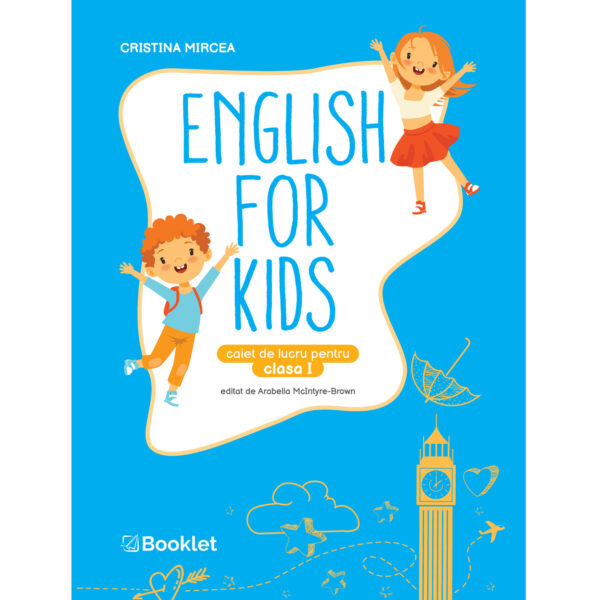 EN121.jpg English for Kids. Caiet de lucru pentru clasa I