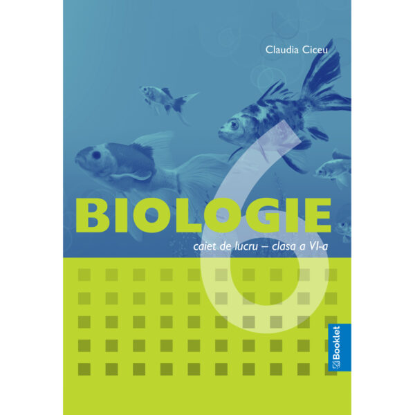 GM230.jpg Biologie - caiet de lucru pentru clasa a VI-a
