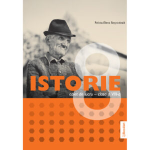 GM244.jpg Istorie. Caiet de lucru pentru clasa a VIII-a
