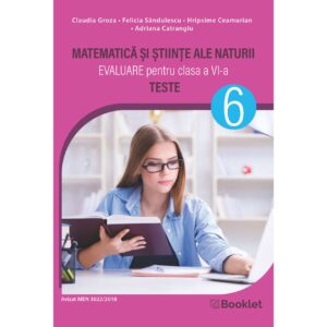 Evaluare națională pentru clasa a VI-a. Matematică și Științe ale naturii - Teste - an școlar 2025-2026