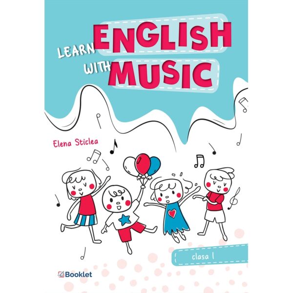 en099.jpg Learn English with music - Caiet de lucru pentru clasa I