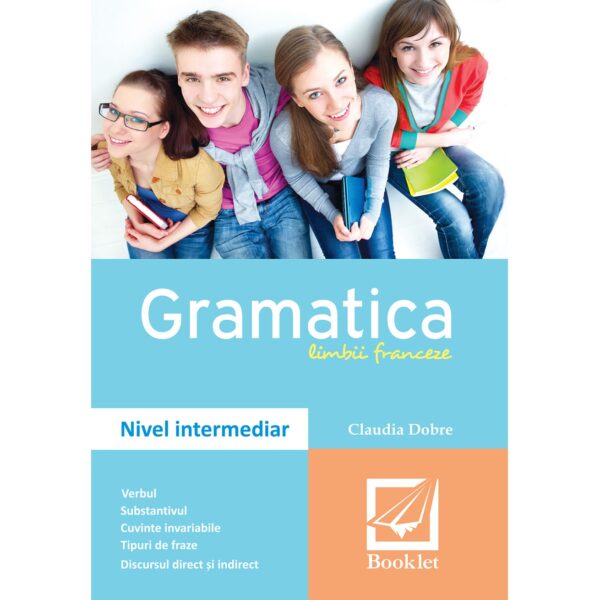 fr028.jpg Gramatica limbii franceze – nivel intermediar (sinteze)