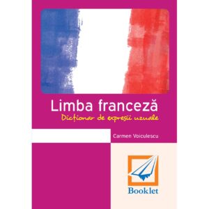 fr038.jpg Limba franceză. Dicționar de expresii uzuale (memorator)