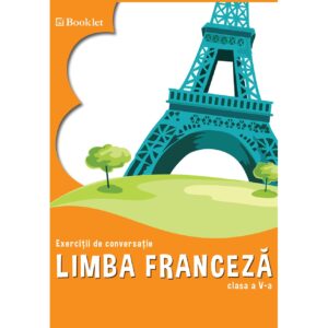 fr059.jpg Limba franceză. Exerciții de conversație - clasa a V-a