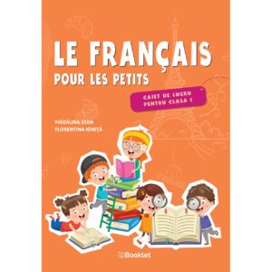fr071.jpg Le français pour les petits - caiet de lucru pentru clasa I