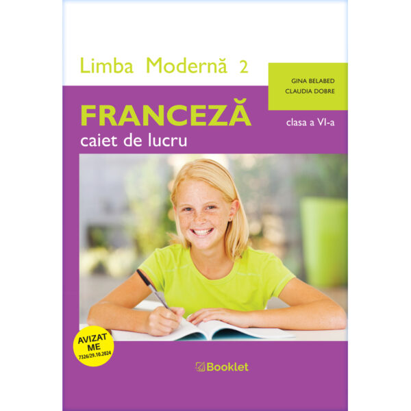 Limba modernă 2 - Franceză - caiet de lucru pentru clasa a VI-a