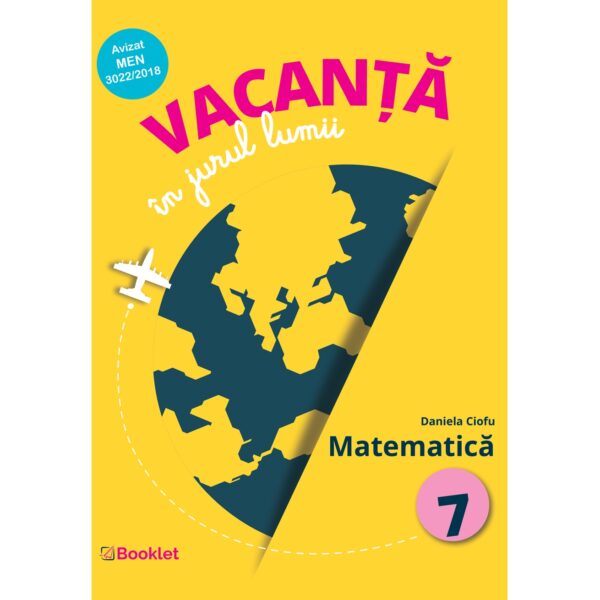 gm146.jpg Vacanță în jurul lumii. Matematică – clasa a VII-a