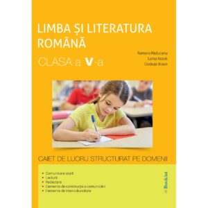 gm155.jpg Limba și literatura română - clasa a V-a - caiet de lucru structurat pe domenii