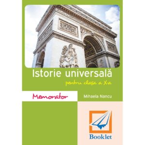lc100.jpg Memorator de Istorie pentru clasa a X-a