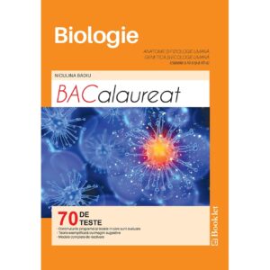 lc126.jpg Biologie pentru clasele 11 si 12. Teste pentru bacalaureat