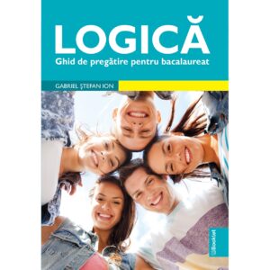 lc156.jpg Logică.  Ghid de pregătire pentru Bacalaureat