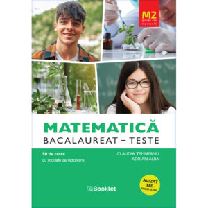 lc161-av.jpg Matematică M2 Științe ale naturii - Bacalaureat - Teste