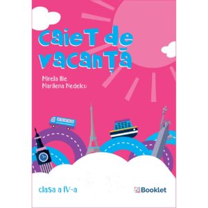 pr124.jpg Caiet de vacanță – clasa a IV-a